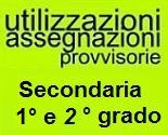 Utilizzazioni e assegnazioni provvisorie 1 e 2 grado