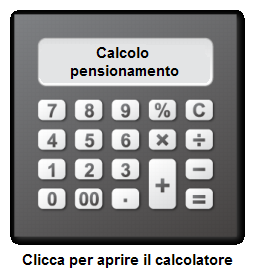 clicca per aprire il Calcolatore Pensionamento